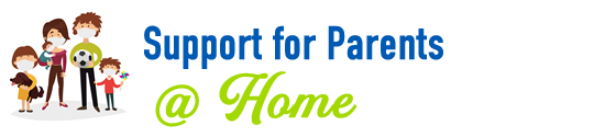 Support for Parents @ Home